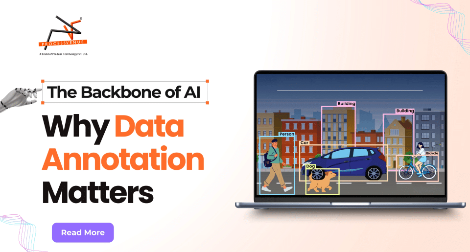 The Backbone of AI: Why Data Annotation Matters