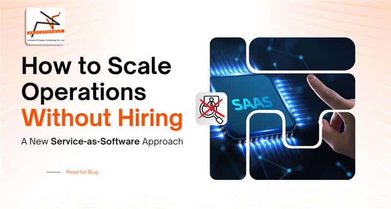 How to Scale Operations Without Hiring: A New Service-as-Software Approach 