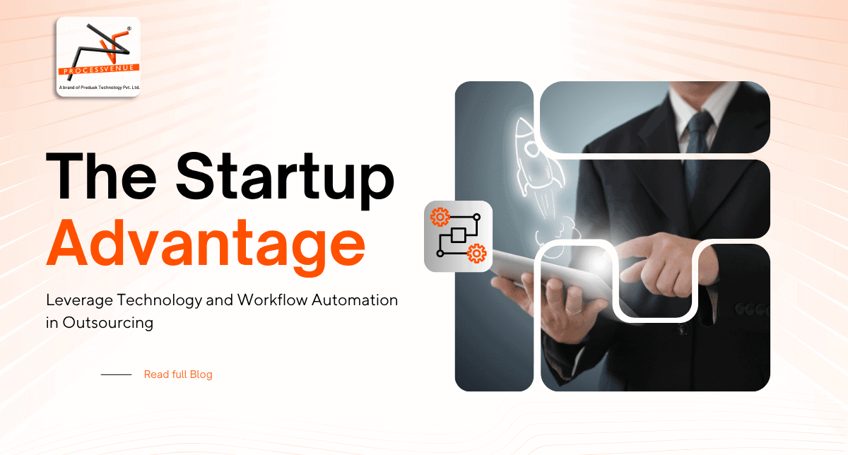 The-Startup-Advantage-Leverage-Technology-and-Workflow-Automation-in-Outsourcing